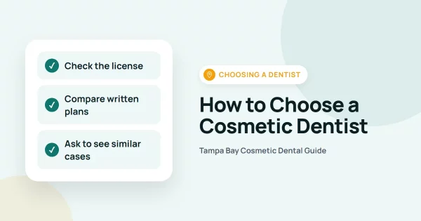 How to Choose a Cosmetic Dentist in Tampa Bay